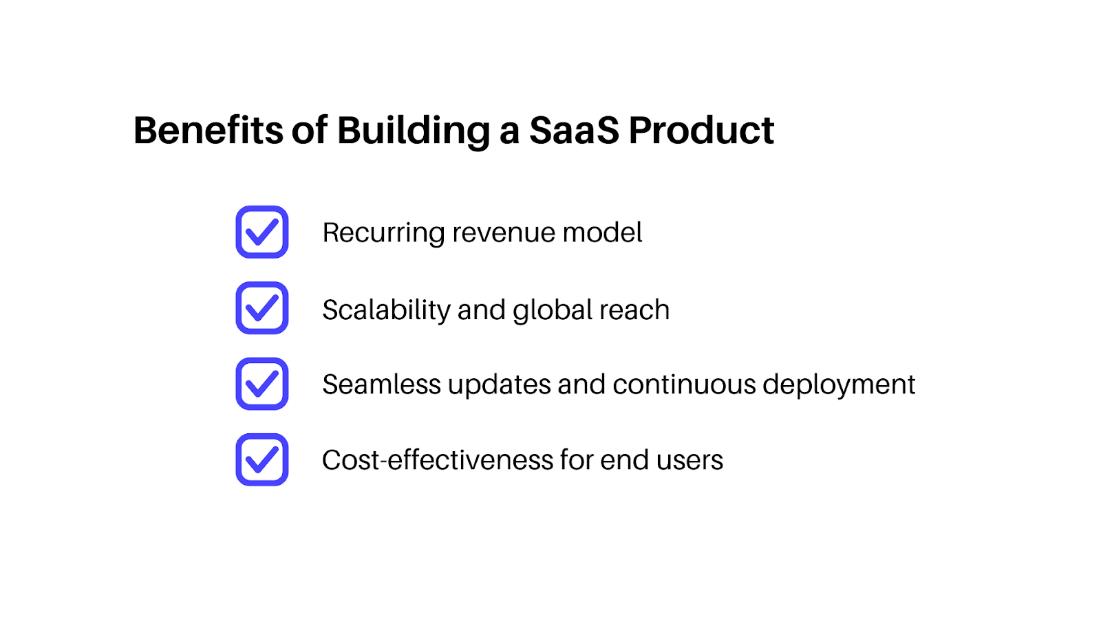 Benefits of building a SaaS product