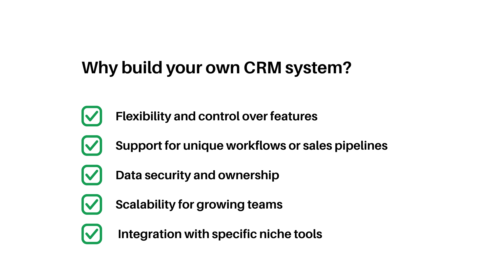 Why build your own crm system?